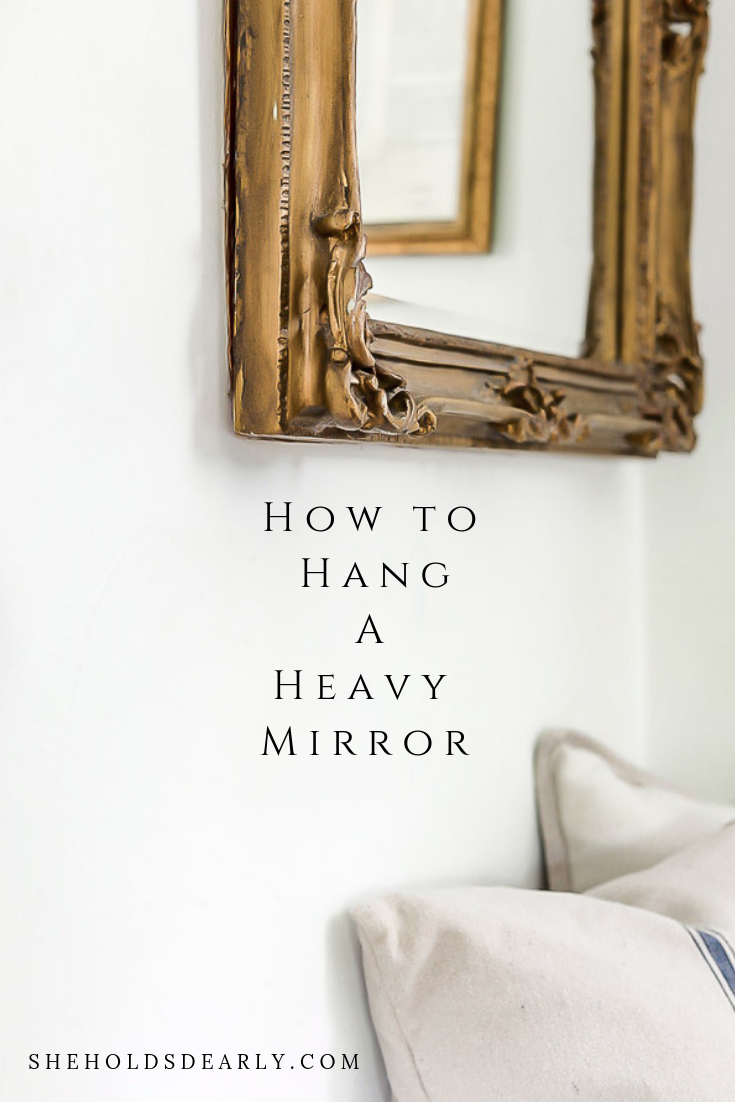 How to Hang a Heavy Mirror or Picture